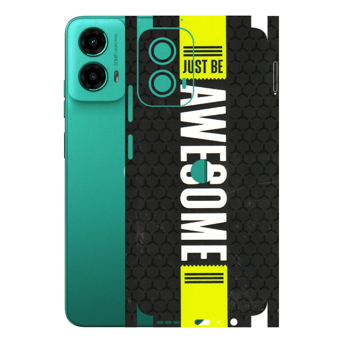 Motorola Phone Skins (All Models) - Just Be Awesome - 3D Embossed Finish (L-101) Motorola Moto G45 (5G)