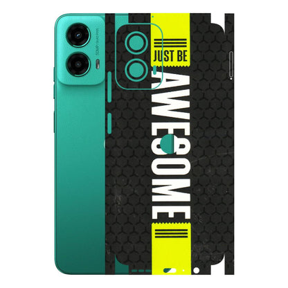 Motorola Phone Skins (All Models) - Just Be Awesome - 3D Embossed Finish (L-101) Motorola Moto G45 (5G)