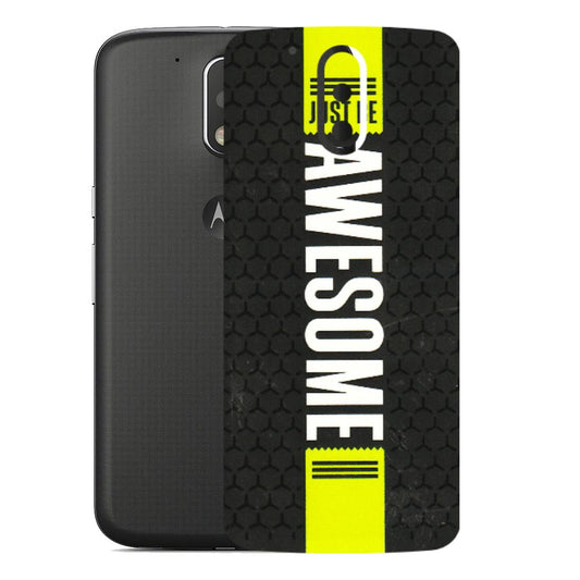 Motorola Phone Skins (All Models) - Just Be Awesome - 3D Embossed Finish (L-101) Motorola Moto G4