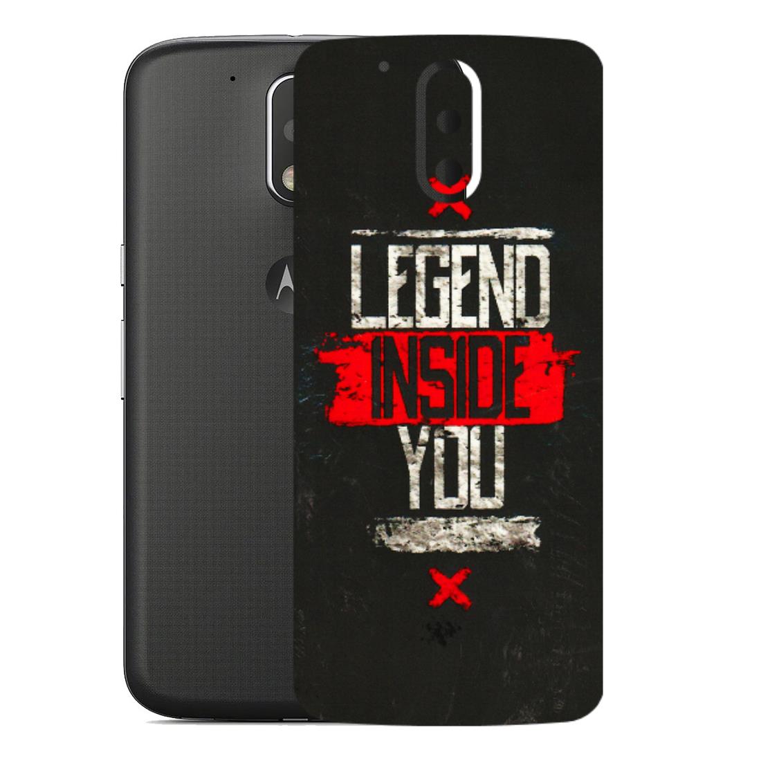 Motorola Phone Skins (All Models) - Legend Inside You - 3D Embossed Finish (L-186) Motorola Moto G4
