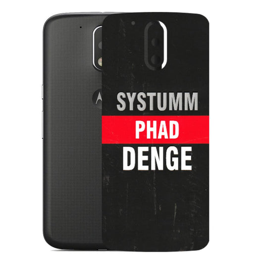 Motorola Phone Skins (All Models) - Systumm Phad Denge - 3D Embossed Finish (L-278) Motorola Moto G4