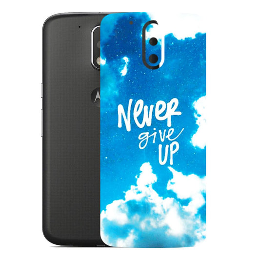 Motorola Phone Skins (All Models) - Never Give Up - 3D Embossed Finish (L-279) Motorola Moto G4