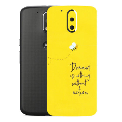 Motorola Phone Skins (All Models) - Dream Is Nothing Without Action - Matte Finish (M-138) Motorola Moto G4