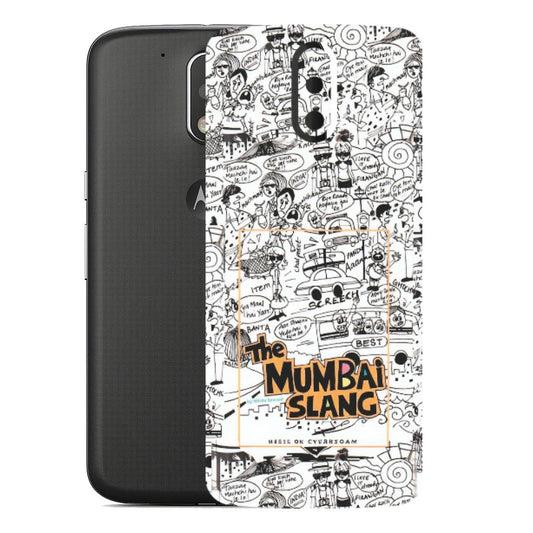 Motorola Phone Skins (All Models) - The Mumbai Slang - Matte Finish (M-142) Motorola Moto G4