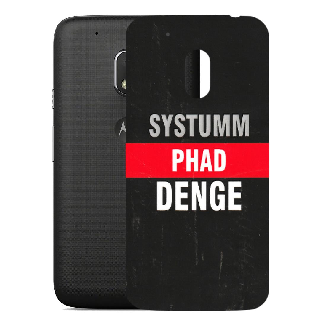 Motorola Phone Skins (All Models) - Systumm Phad Denge - 3D Embossed Finish (L-278) Motorola Moto G4 Play