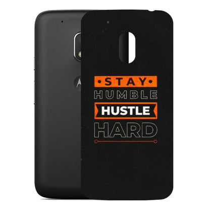 Motorola Phone Skins (All Models) - Stay Humble Stay Hard - Matte Finish (M-48) Motorola Moto G4 Play