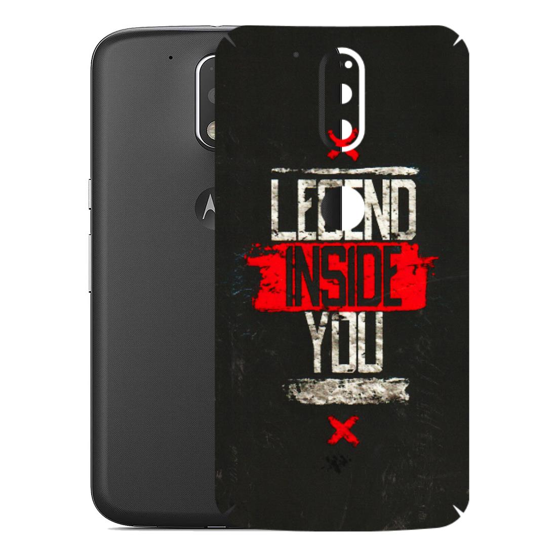 Motorola Phone Skins (All Models) - Legend Inside You - 3D Embossed Finish (L-186) Motorola Moto G4 Plus