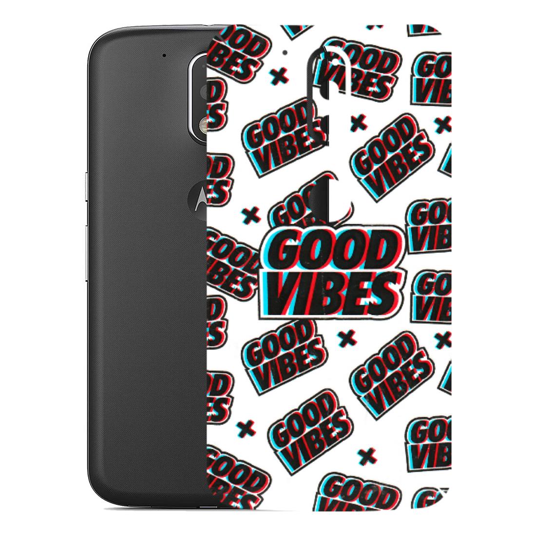 Motorola Phone Skins (All Models) - Good Vibes - 3D Embossed Finish (L-282) Motorola Moto G4 Plus