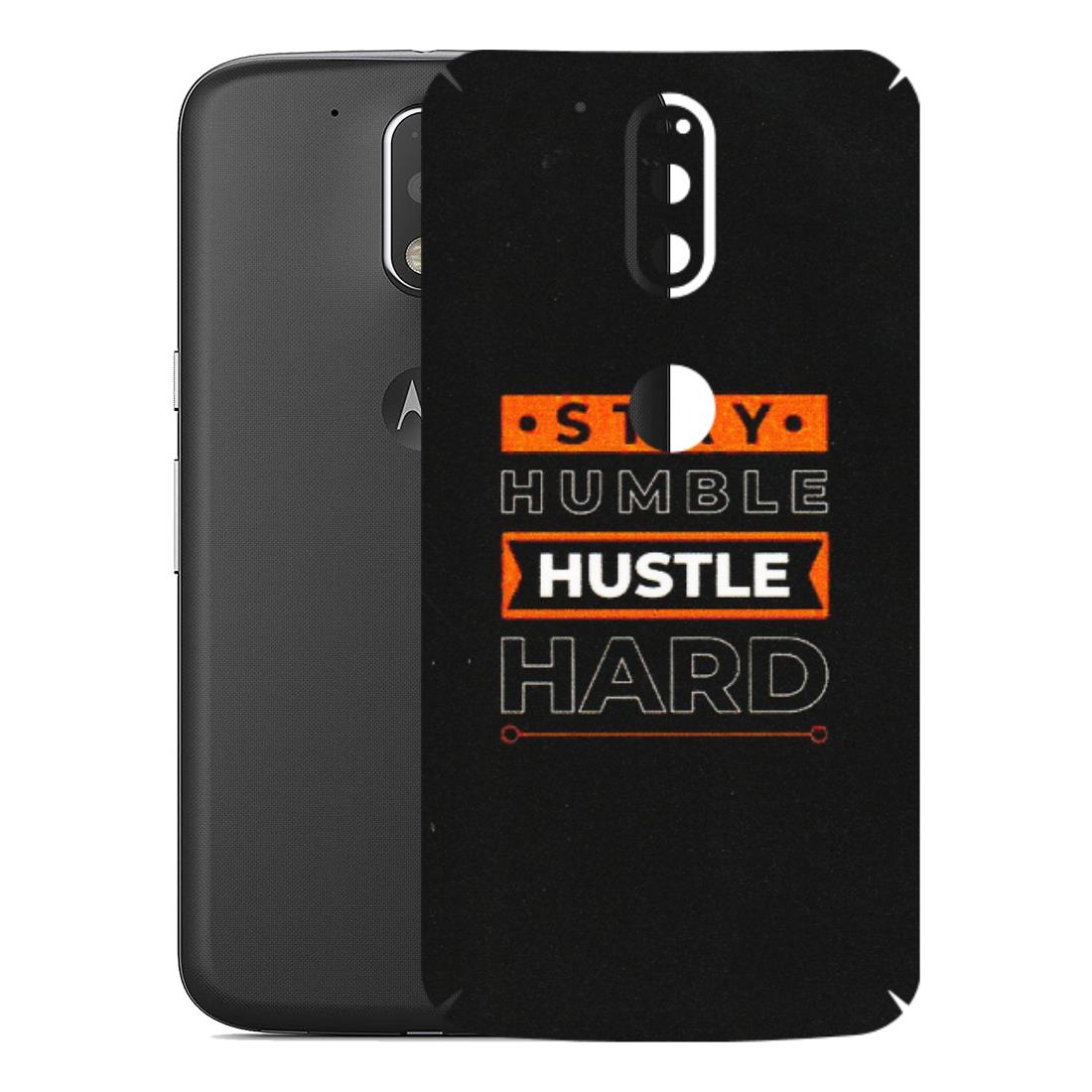 Motorola Phone Skins (All Models) - Stay Humble Stay Hard - Matte Finish (M-48) Motorola Moto G4 Plus