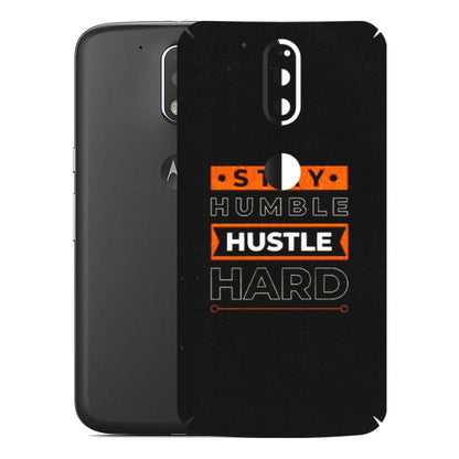 Motorola Phone Skins (All Models) - Stay Humble Stay Hard - Matte Finish (M-48) Motorola Moto G4 Plus
