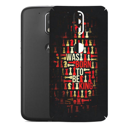 Motorola Phone Skins (All Models) - Born To Be King - Matte Finish (M-73) Motorola Moto G4 Plus