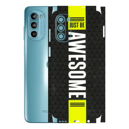 Motorola Phone Skins (All Models) - Just Be Awesome - 3D Embossed Finish (L-101) Motorola Moto G52