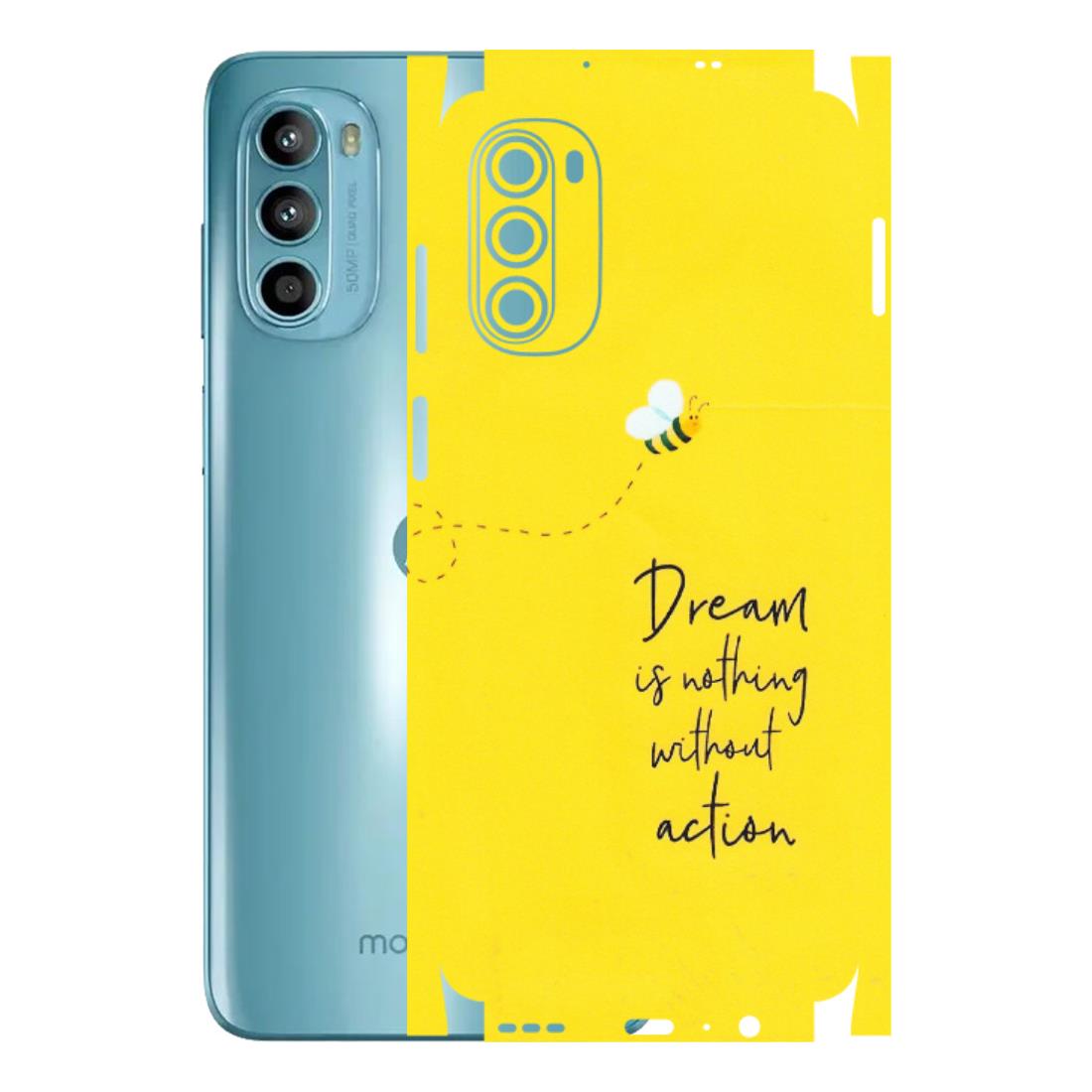 Motorola Phone Skins (All Models) - Dream Is Nothing Without Action - Matte Finish (M-138) Motorola Moto G52