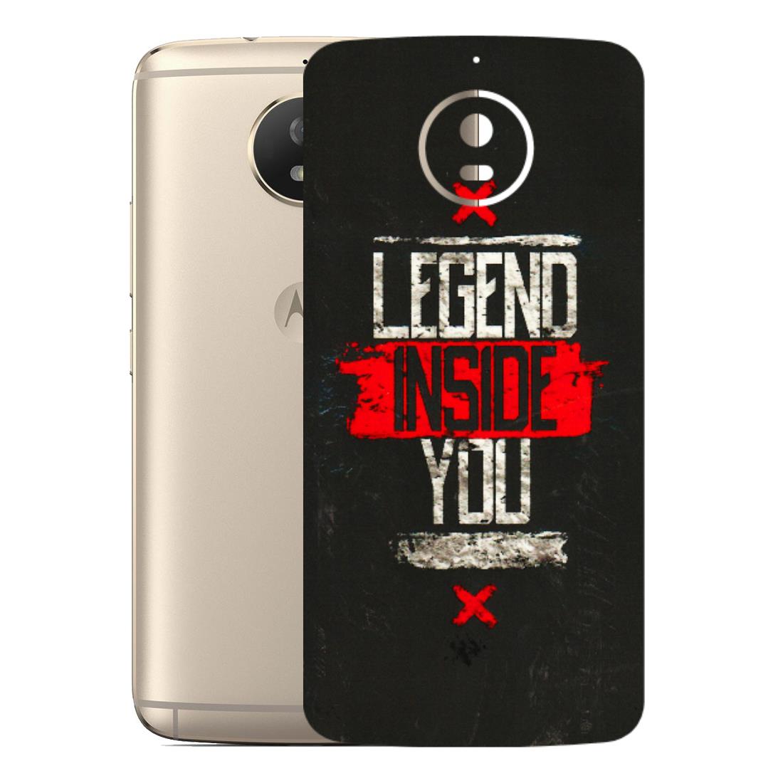 Motorola Phone Skins (All Models) - Legend Inside You - 3D Embossed Finish (L-186) Motorola Moto G5S