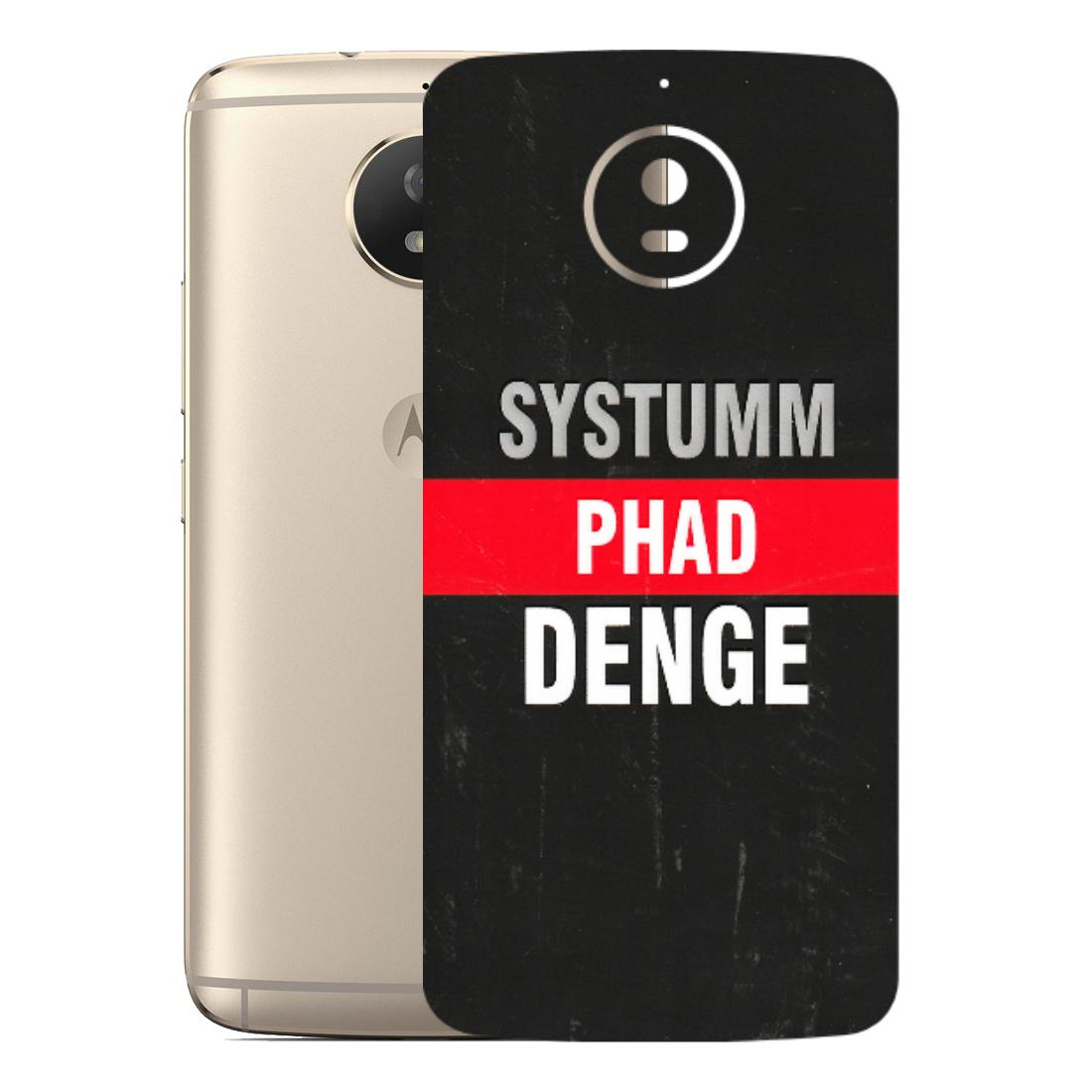 Motorola Phone Skins (All Models) - Systumm Phad Denge - 3D Embossed Finish (L-278) Motorola Moto G5S