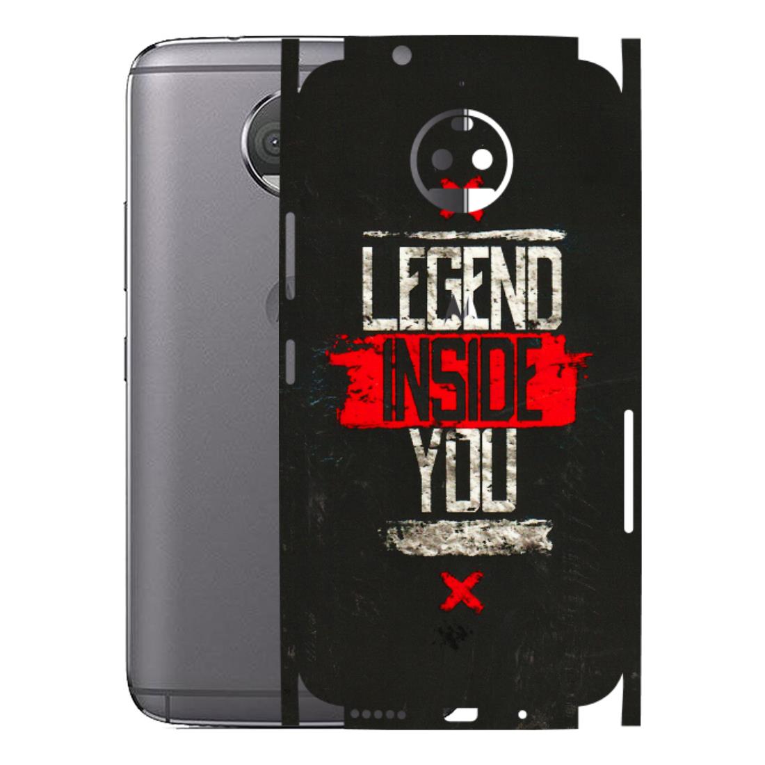 Motorola Phone Skins (All Models) - Legend Inside You - 3D Embossed Finish (L-186) Motorola Moto G5S Plus