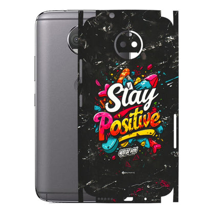 Motorola Phone Skins (All Models) - Stay Positive Black - 3D Embossed Finish (L-31) Motorola Moto G5S Plus