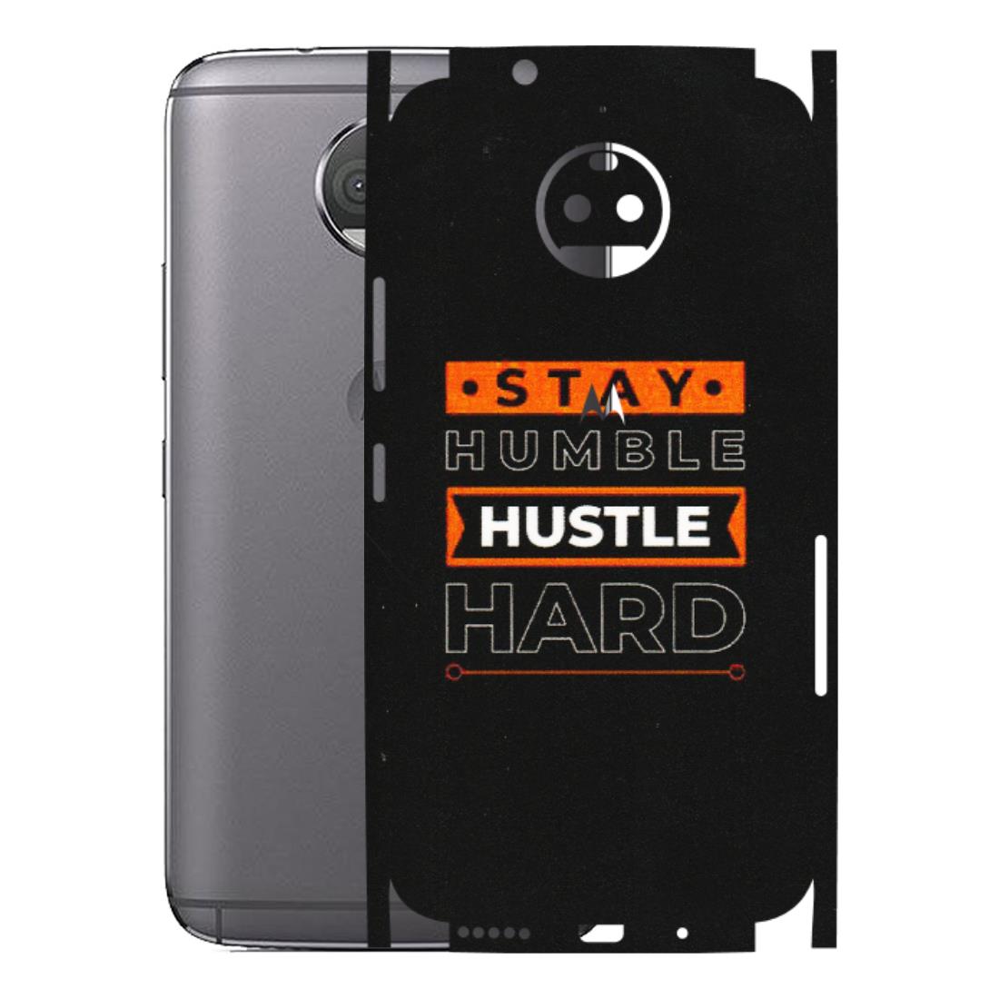 Motorola Phone Skins (All Models) - Stay Humble Stay Hard - Matte Finish (M-48) Motorola Moto G5S Plus