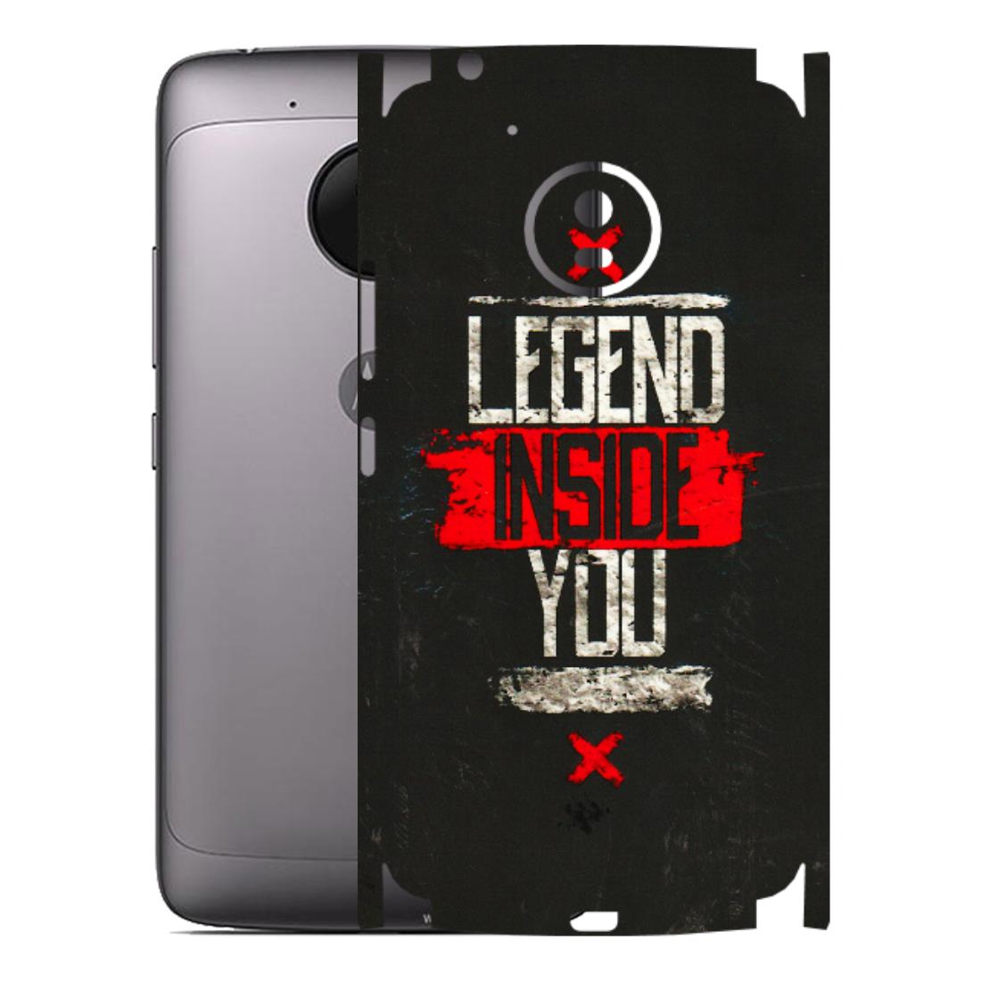 Motorola Phone Skins (All Models) - Legend Inside You - 3D Embossed Finish (L-186) Motorola Moto G5