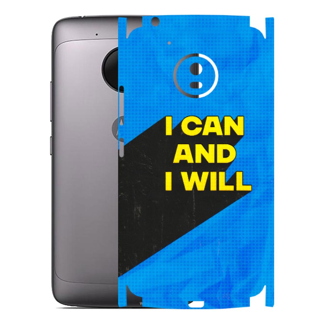 Motorola Phone Skins (All Models) - I Can And I Will - 3D Embossed Finish (L-281) Motorola Moto G5