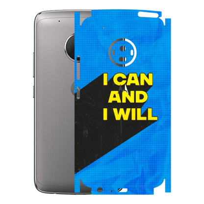Motorola Phone Skins (All Models) - I Can And I Will - 3D Embossed Finish (L-281) Motorola Moto G5 Plus