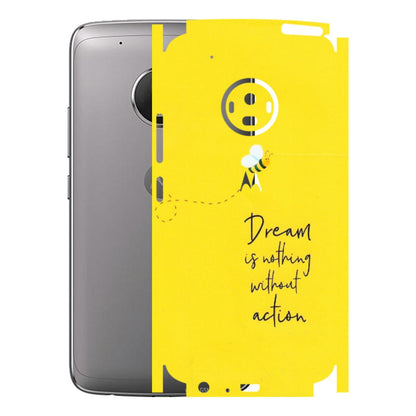Motorola Phone Skins (All Models) - Dream Is Nothing Without Action - Matte Finish (M-138) Motorola Moto G5 Plus