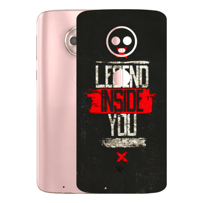 Motorola Phone Skins (All Models) - Legend Inside You - 3D Embossed Finish (L-186) Motorola Moto G6