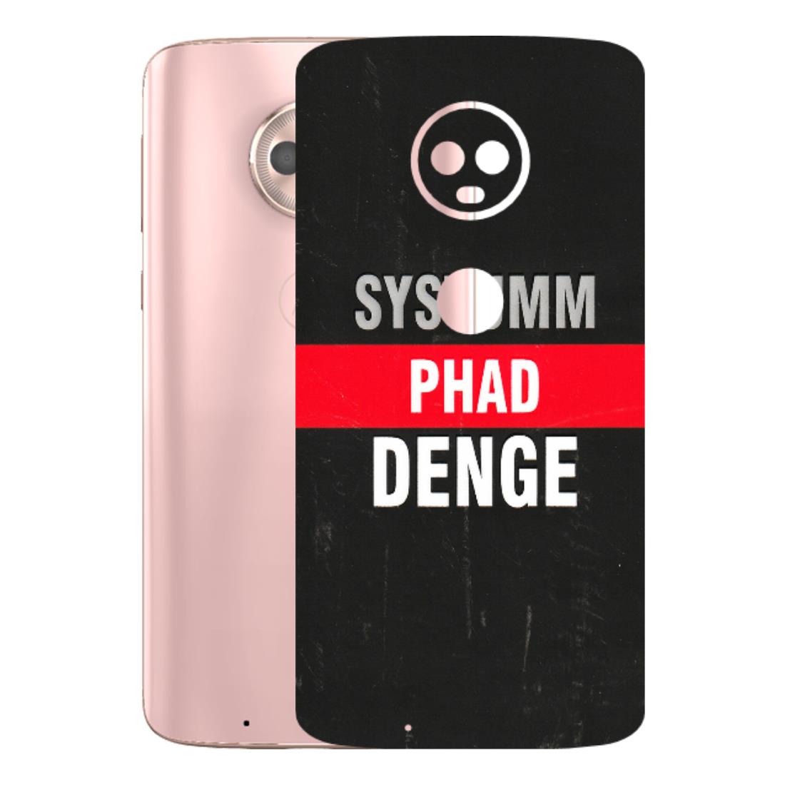 Motorola Phone Skins (All Models) - Systumm Phad Denge - 3D Embossed Finish (L-278) Motorola Moto G6