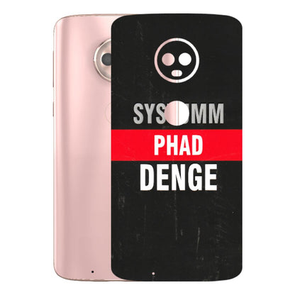 Motorola Phone Skins (All Models) - Systumm Phad Denge - 3D Embossed Finish (L-278) Motorola Moto G6