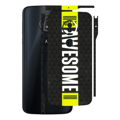 Motorola Phone Skins (All Models) - Just Be Awesome - 3D Embossed Finish (L-101) Motorola Moto G6 Play
