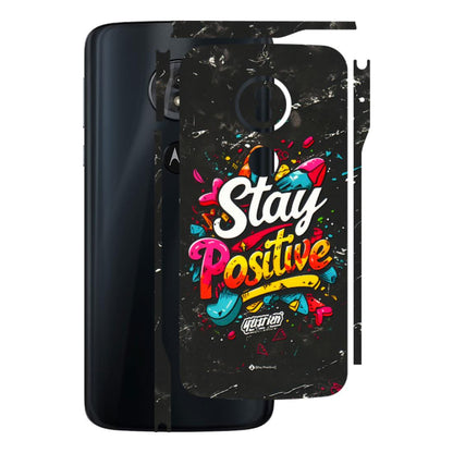 Motorola Phone Skins (All Models) - Stay Positive Black - 3D Embossed Finish (L-31) Motorola Moto G6 Play