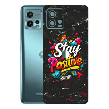 Motorola Phone Skins (All Models) - Stay Positive Black - 3D Embossed Finish (L-31) Motorola Moto G72 (5G)