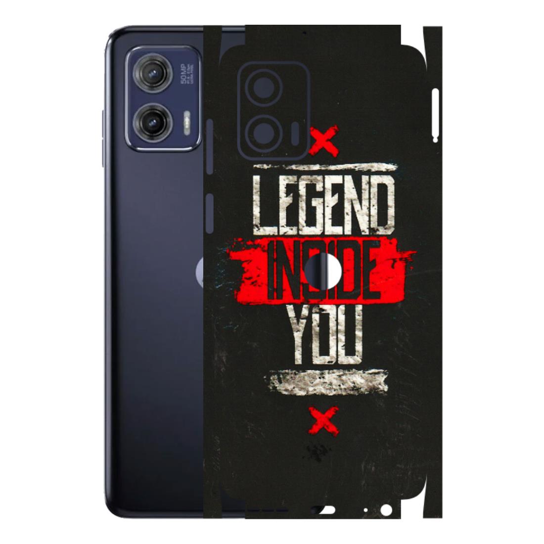 Motorola Phone Skins (All Models) - Legend Inside You - 3D Embossed Finish (L-186) Motorola Moto G73 (5G)