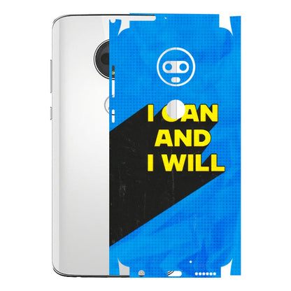 Motorola Phone Skins (All Models) - I Can And I Will - 3D Embossed Finish (L-281) Motorola Moto G7
