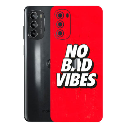 Motorola Phone Skins (All Models) - No Bad Vibes - 3D Embossed Finish (L-280) Motorola Moto G82 (5G)