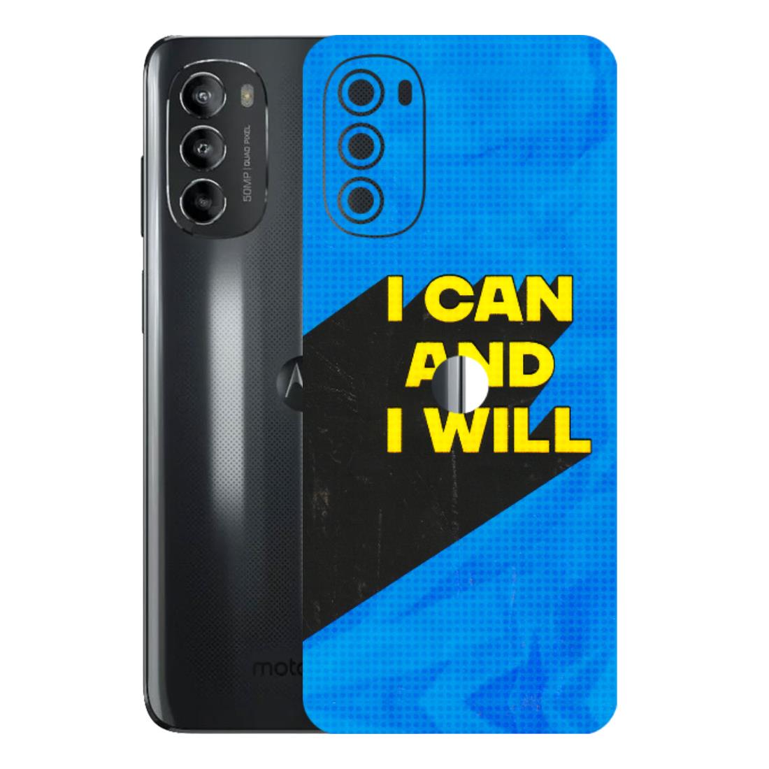Motorola Phone Skins (All Models) - I Can And I Will - 3D Embossed Finish (L-281) Motorola Moto G82 (5G)