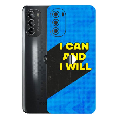 Motorola Phone Skins (All Models) - I Can And I Will - 3D Embossed Finish (L-281) Motorola Moto G82 (5G)