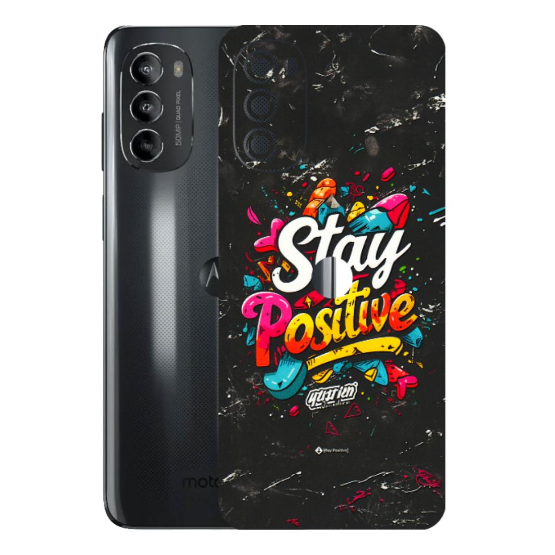 Motorola Phone Skins (All Models) - Stay Positive Black - 3D Embossed Finish (L-31) Motorola Moto G82 (5G)