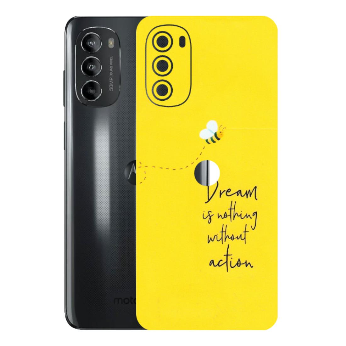 Motorola Phone Skins (All Models) - Dream Is Nothing Without Action - Matte Finish (M-138) Motorola Moto G82 (5G)