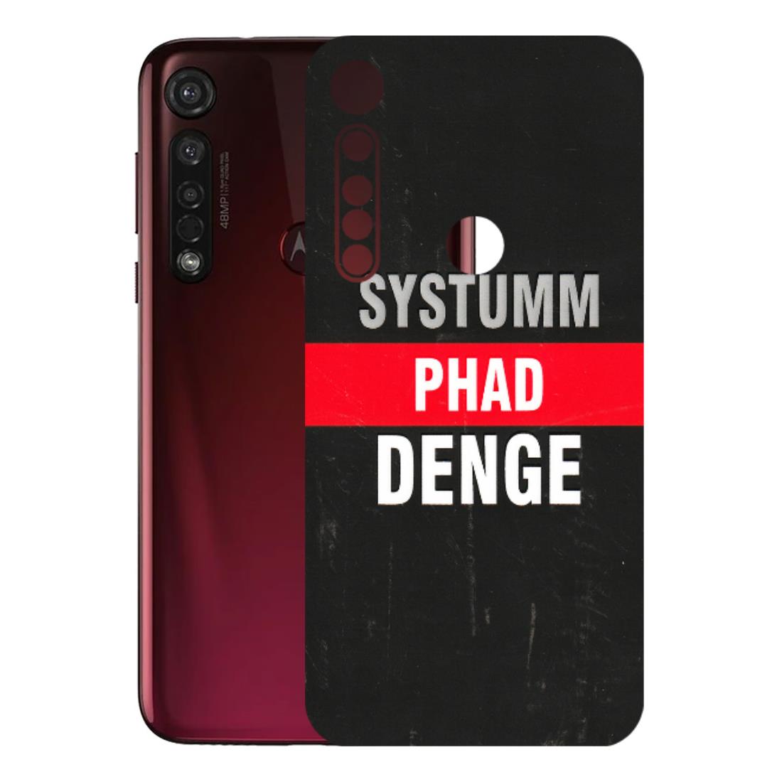 Motorola Phone Skins (All Models) - Systumm Phad Denge - 3D Embossed Finish (L-278) Motorola Moto G8 Plus
