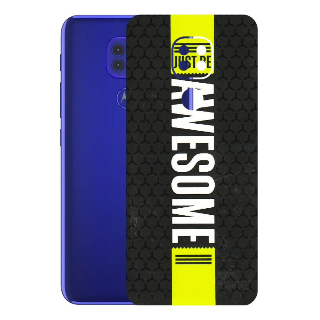 Motorola Phone Skins (All Models) - Just Be Awesome - 3D Embossed Finish (L-101) Motorola Moto G9
