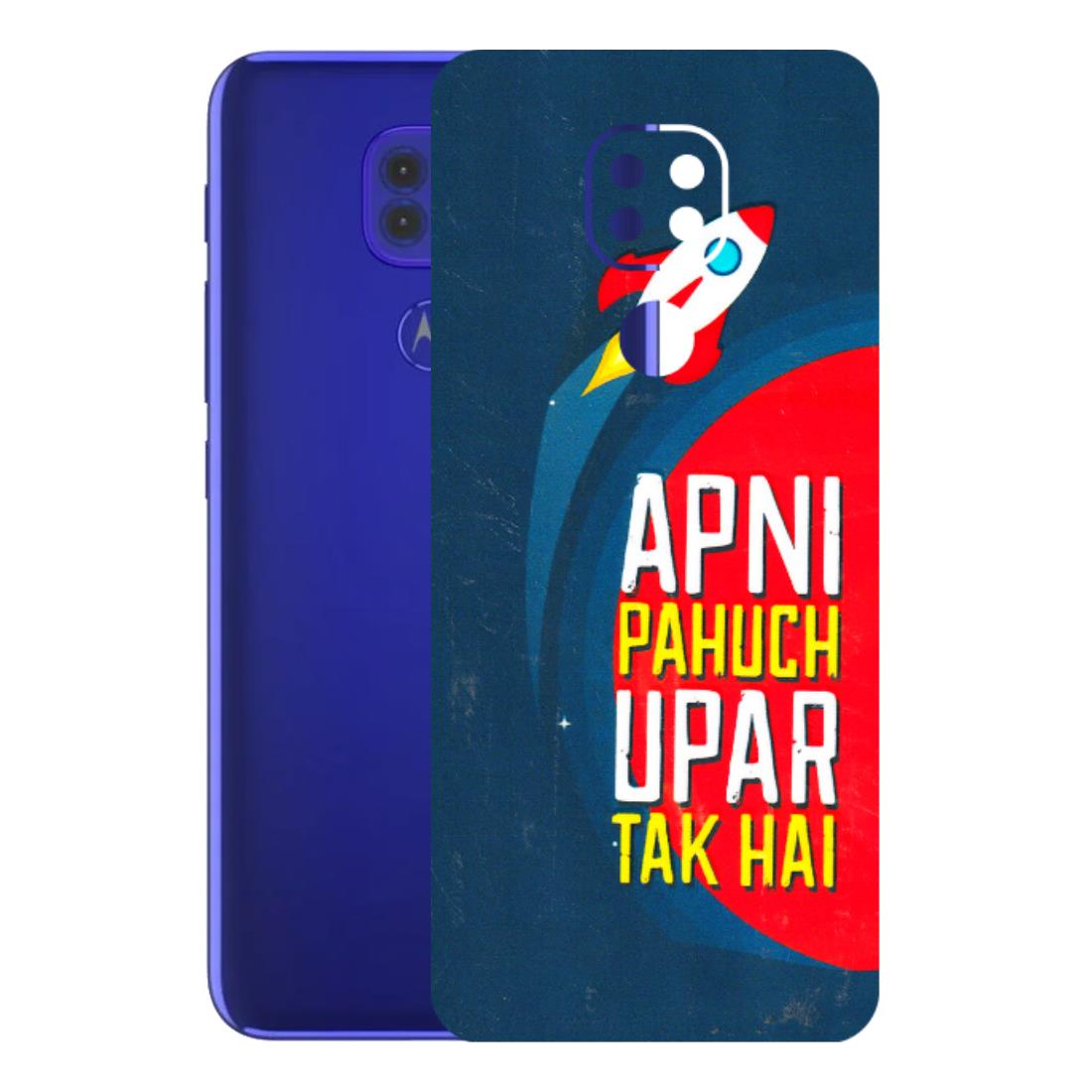 Motorola Phone Skins (All Models) - Apni Pahuch Upar Tak Hai - 3D Embossed Finish (L-276) Motorola Moto G9