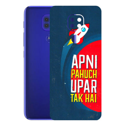 Motorola Phone Skins (All Models) - Apni Pahuch Upar Tak Hai - 3D Embossed Finish (L-276) Motorola Moto G9