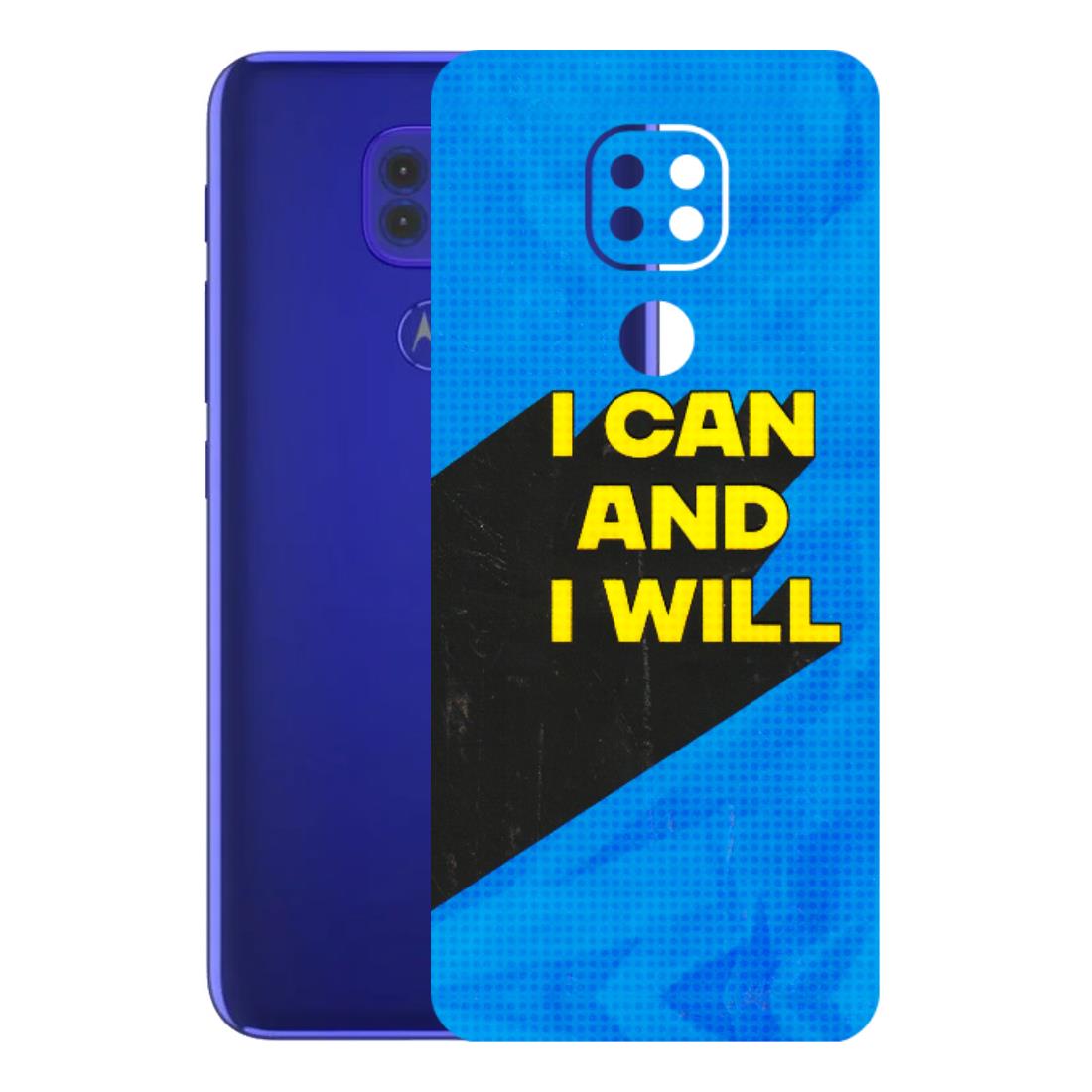 Motorola Phone Skins (All Models) - I Can And I Will - 3D Embossed Finish (L-281) Motorola Moto G9