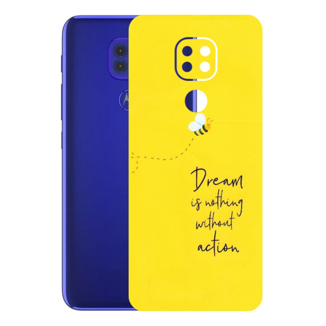 Motorola Phone Skins (All Models) - Dream Is Nothing Without Action - Matte Finish (M-138) Motorola Moto G9