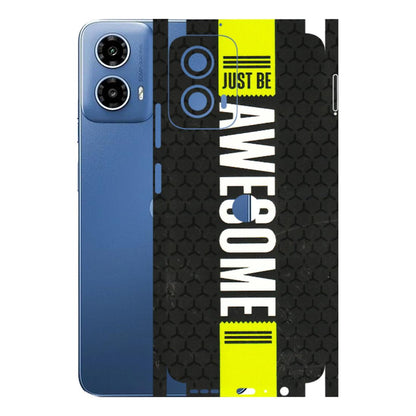 Motorola Phone Skins (All Models) - Just Be Awesome - 3D Embossed Finish (L-101) Motorola Moto G 34 (5G)