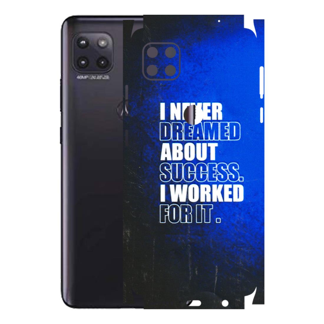 Motorola Phone Skins (All Models) - I Never Dreamed About Success - 3D Embossed Finish (L-283) Motorola Moto G (5G)