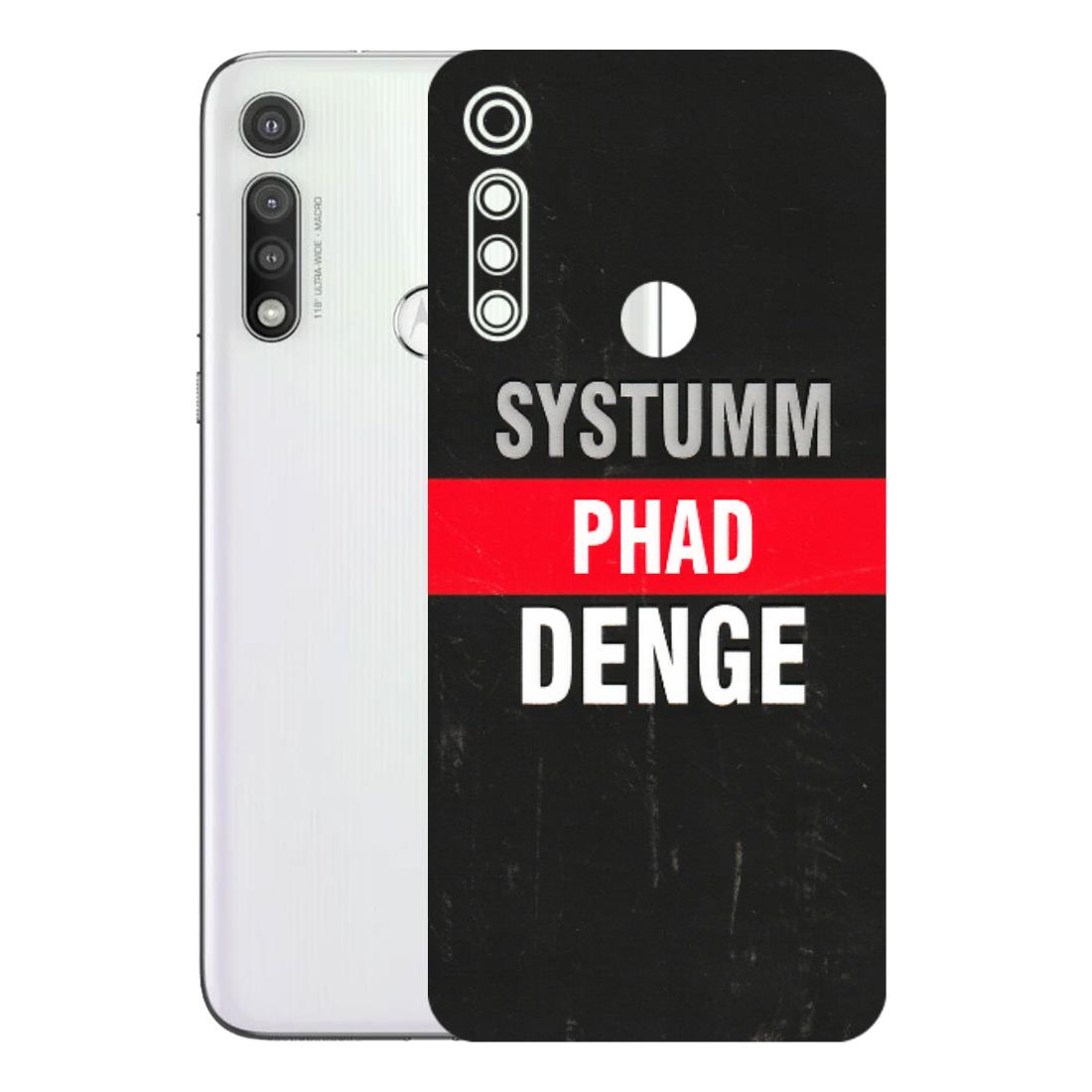 Motorola Phone Skins (All Models) - Systumm Phad Denge - 3D Embossed Finish (L-278) Motorola Moto G Fast