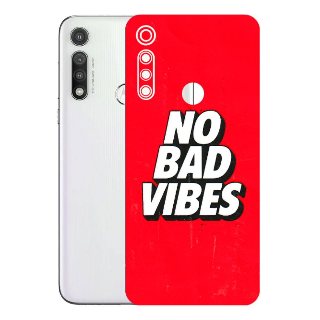 Motorola Phone Skins (All Models) - No Bad Vibes - 3D Embossed Finish (L-280) Motorola Moto G Fast