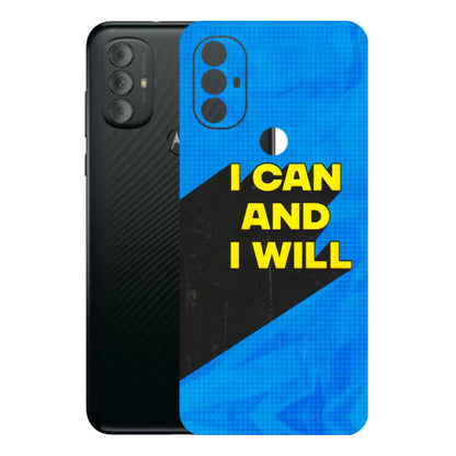 Motorola Phone Skins (All Models) - I Can And I Will - 3D Embossed Finish (L-281) Motorola Moto G Power
